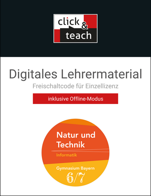 Natur und Technik – Gymnasium Bayern / Natur und Technik click & teach 6/7 Box - Dieter Bergmann, Christina Claß, Susanne Ehmann, Christian Fauser, Sebastian Hennekes, Thomas Hermann, Christian Schwarz, Sebastian Schyma, Hilmar Vogel, Stefan Wessely, Barbara Wieczorek