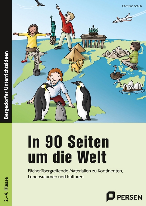 In 90 Seiten um die Welt - Christine Schub