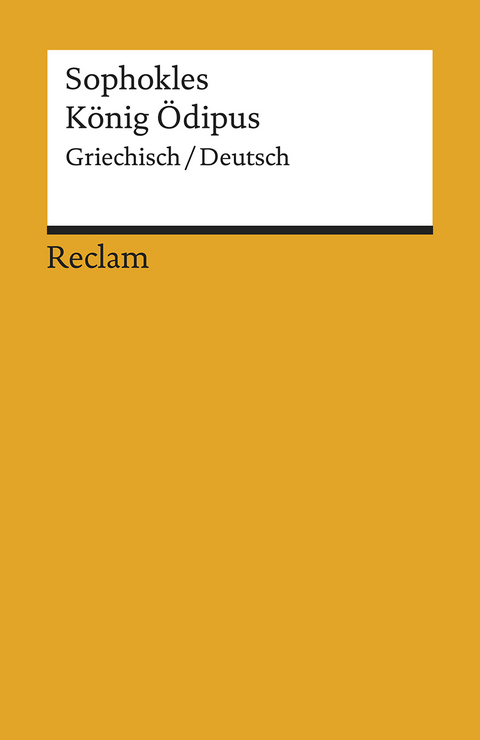 König Ödipus. Griechisch/Deutsch -  Sophokles