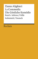 La Commedia / Die Göttliche Komödie. Band 1: Inferno / Hölle. Italienisch/Deutsch -  Dante Alighieri