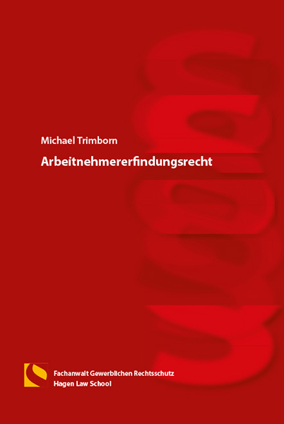 Arbeitnehmererfindungsrecht - Michael Trimborn