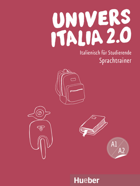 UniversItalia 2.0 A1/A2 - Roberta Brüllmann, Giuliana Santoro