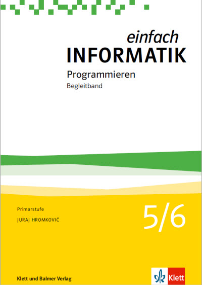 Einfach Informatik / Einfach Informatik 5/6 – Programmieren - Juraj Hromkovič