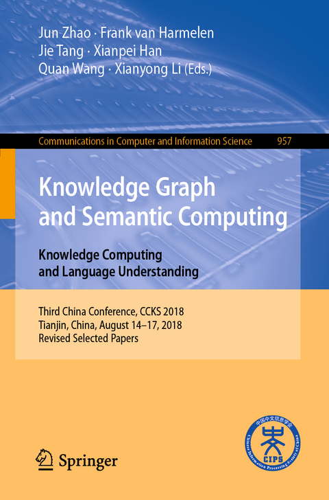 Knowledge Graph and Semantic Computing. Knowledge Computing and Language Understanding - 