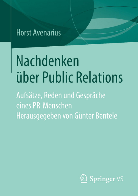 Nachdenken über Public Relations - Horst Avenarius