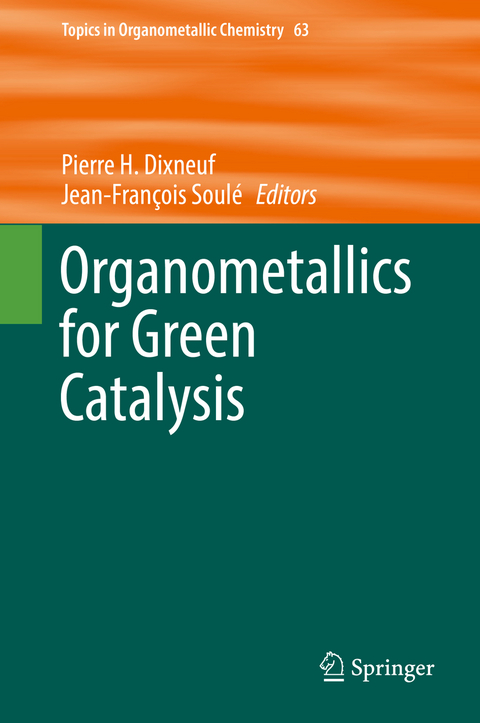 Organometallics for Green Catalysis - 