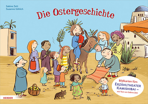 Die Ostergeschichte. Bildkarten fürs Erzähltheater Kamishibai - Sabine Zett