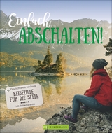 Einfach abschalten! - Britta Mentzel, Barbara Rusch, Norbert Ney, Udo Haafke, Kerstin Beck