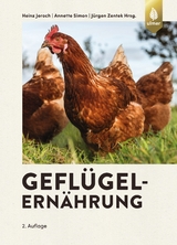 Geflügelernährung - Jeroch, Heinz; Simon, Annette; Zentek, Jürgen