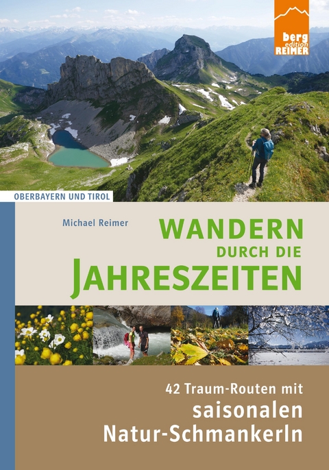 Wandern durch die Jahreszeiten - Michael Reimer