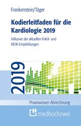 Kodierleitfaden für die Kardiologie 2019 - Lutz Frankenstein, Tobias Täger