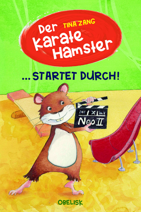 Der Karatehamster startet durch! - Tina Zang