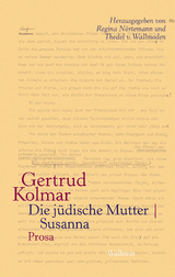 Die jüdische Mutter | Susanna - Gertrud Kolmar