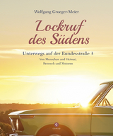 Lockruf des Südens - Wolfgang Groeger-Meier