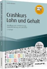 Crashkurs Lohn und Gehalt - inkl. Arbeitshilfen online - Carola Hausen