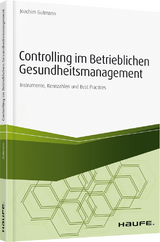 Controlling im betrieblichen Gesundheitsmanagement - Joachim Gutmann