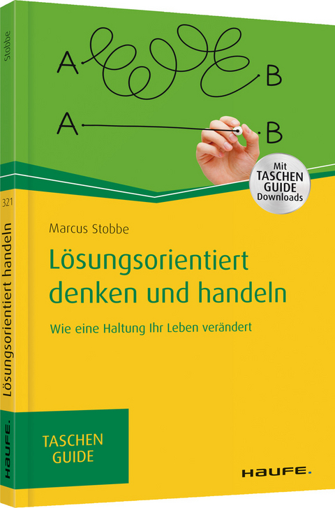 Lösungsorientiert denken und handeln - Marcus Stobbe