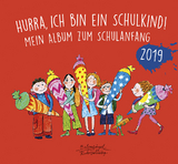 Hurra, ich bin ein Schulkind! 2019 - 