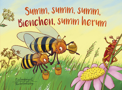 Summ, summ, summ, Bienchen, summ herum - Heinrich Hoffmann von Fallersleben