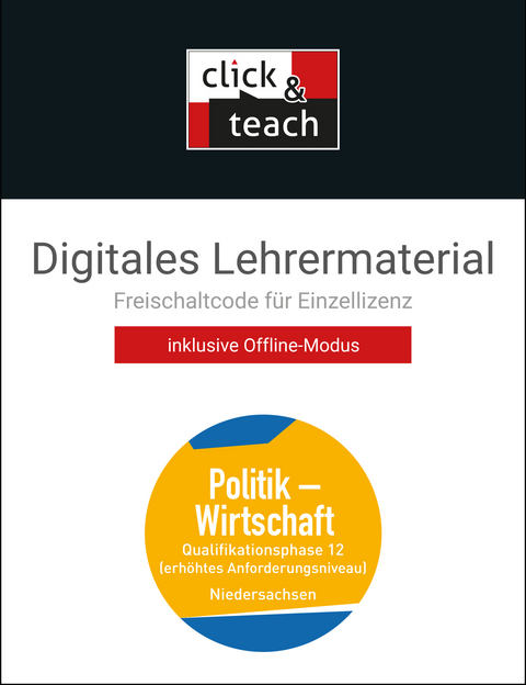 Kolleg Politik und Wirtschaft – Niedersachsen - neu / Kolleg Politik u. Wirt. NI click & teach QP 12 Box - Kersten Ringe, Oliver Thiedig, Jan Weber, Bernd Wessel