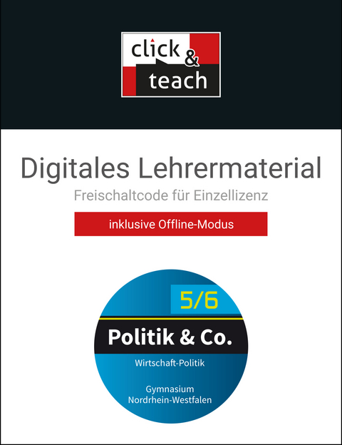 Politik & Co. - Nordrhein-Westfalen - G9 / Politik & Co. NRW click & teach 5/6 Box - G9 - Eva Dieckmann, Alexandra Labusch, Nora Lindner, Silvia Ott