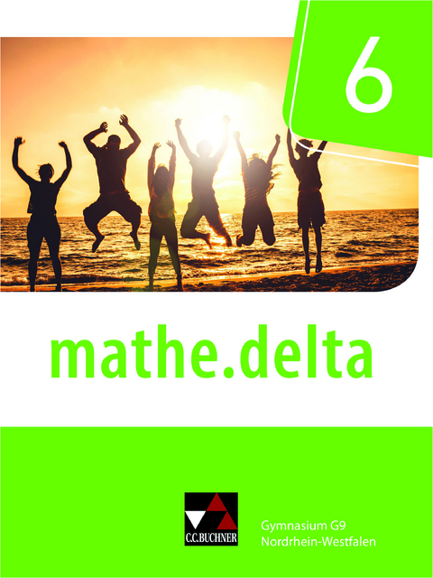 mathe.delta – Nordrhein-Westfalen / mathe.delta NRW 6 - David Bednorz, Sarah Beumann, Michael Casper, Sabine Castelli, Michael Kleine, Anselm Knebusch, Christian van Randenborgh, Ellen Voigt, Marcel Voldrich