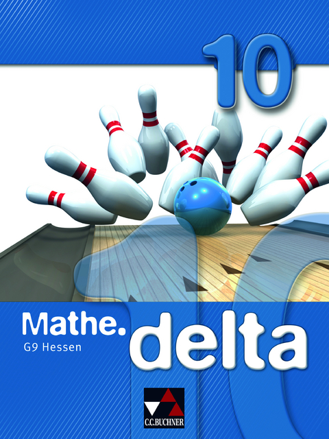 mathe.delta - Hessen (G9) / mathe.delta Hessen (G9) 10 - Michael Kleine, Ilse Marx, Susanne Müller, Kinga Szücs