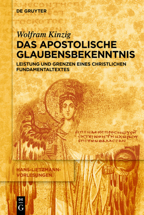 Das Apostolische Glaubensbekenntnis - Wolfram Kinzig