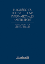 Europäisches, deutsches und internationales Kartellrecht - 