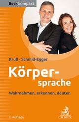 Körpersprache - Krüll, Caroline; Schmid-Egger, Christian