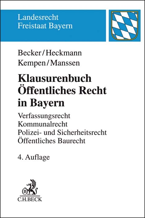 Klausurenbuch Öffentliches Recht in Bayern - Ulrich Becker, Dirk Heckmann, Bernhard Kempen, Gerrit Manssen