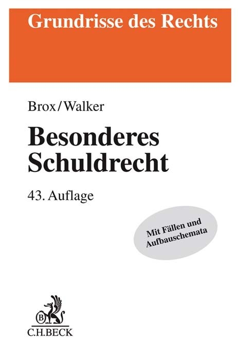 Besonderes Schuldrecht - Hans Brox, Wolf-Dietrich Walker