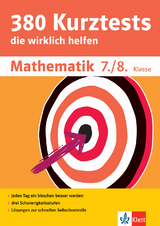 Klett 380 Kurztests Mathematik 7./8. Klasse - 