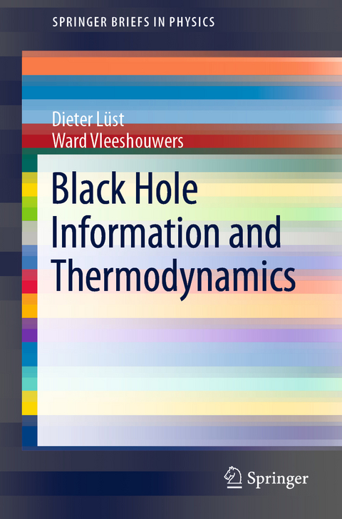 Black Hole Information and Thermodynamics - Dieter Lüst, Ward Vleeshouwers