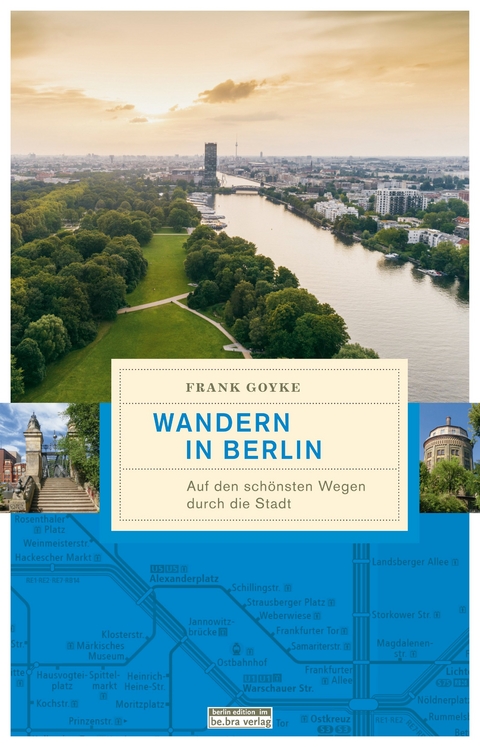 Wandern in Berlin - Frank Goyke