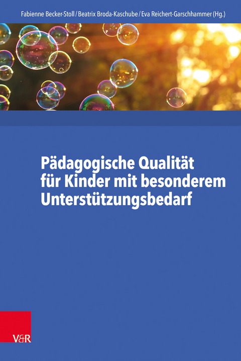 Pädagogische Qualität für Kinder mit besonderem Unterstützungsbedarf - 