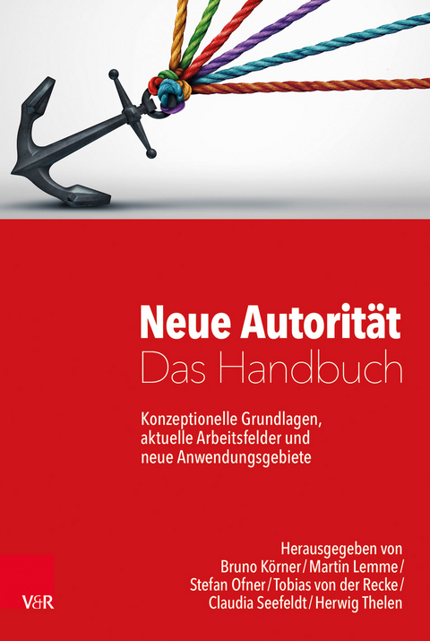 Neue Autorität – Das Handbuch - 