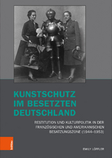 Kunstschutz im besetzten Deutschland - Emily Löffler