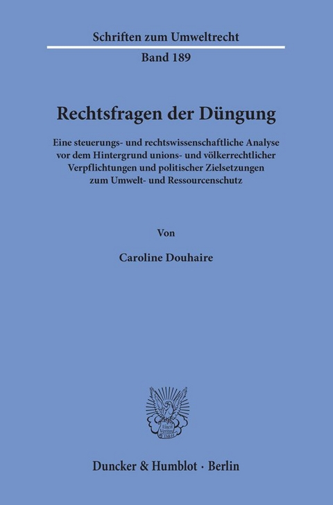 Rechtsfragen der Düngung. - Caroline Douhaire