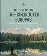 KUNTH Die schönsten Trekkingrouten Europas