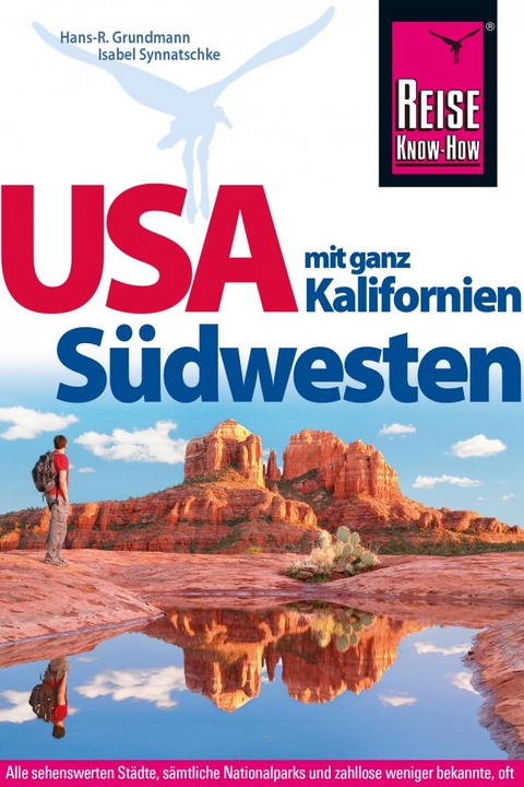 Reise Know-How Reiseführer USA Südwesten mit ganz Kalifornien - Isabel Synnatschke, Hans-R. Grundmann