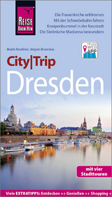 Reise Know-How CityTrip Dresden - Bosenius, Jürgen; Reußner, Beate