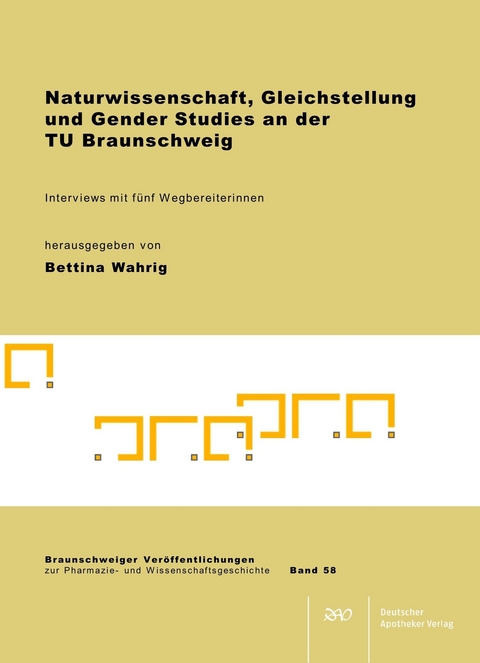 Naturwissenschaft, Gleichstellung und Gender Studies an der TU Braunschweig - Bettina Wahrig