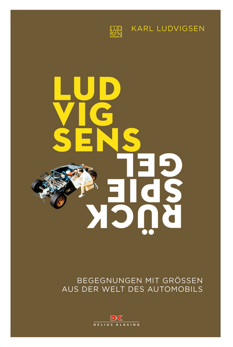 Ludvigsens Rückspiegel - Karl E. Ludvigsen