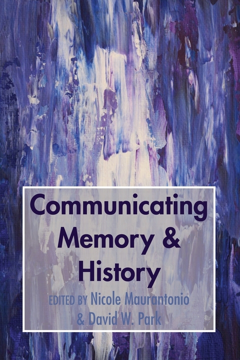 Communicating Memory & History - 