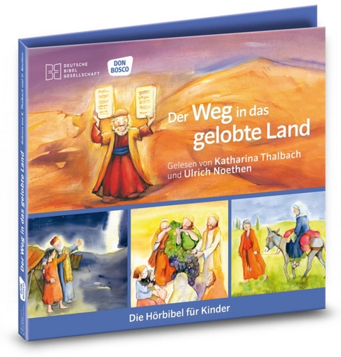 Der Weg in das gelobte Land. Die Hörbibel für Kinder. Gelesen von Katharina Thalbach und Ulrich Noethen - Susanne Brandt, Klaus-Uwe Nommensen