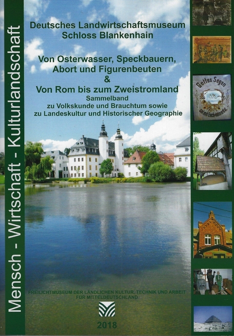 Von Osterwasser, Speckbauern, Abort und Figurenbeuten & Von Rom bis zum Zweistromland - 