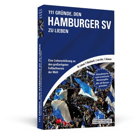 111 Gründe, den Hamburger SV zu lieben - Jörn von Ahn, Thorsten Eikmeier, Malte Laband, Philipp Markhardt