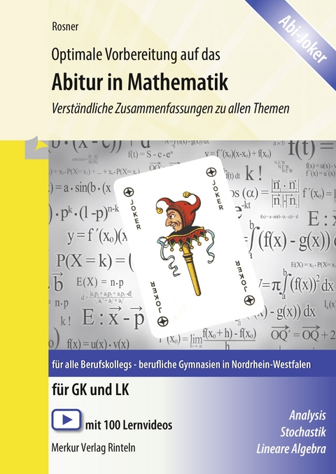 Optimale Vorbereitung auf das Abitur in Mathematik (NRW) - Stefan Rosner