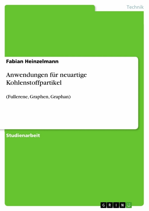 Anwendungen für neuartige Kohlenstoffpartikel - Fabian Heinzelmann